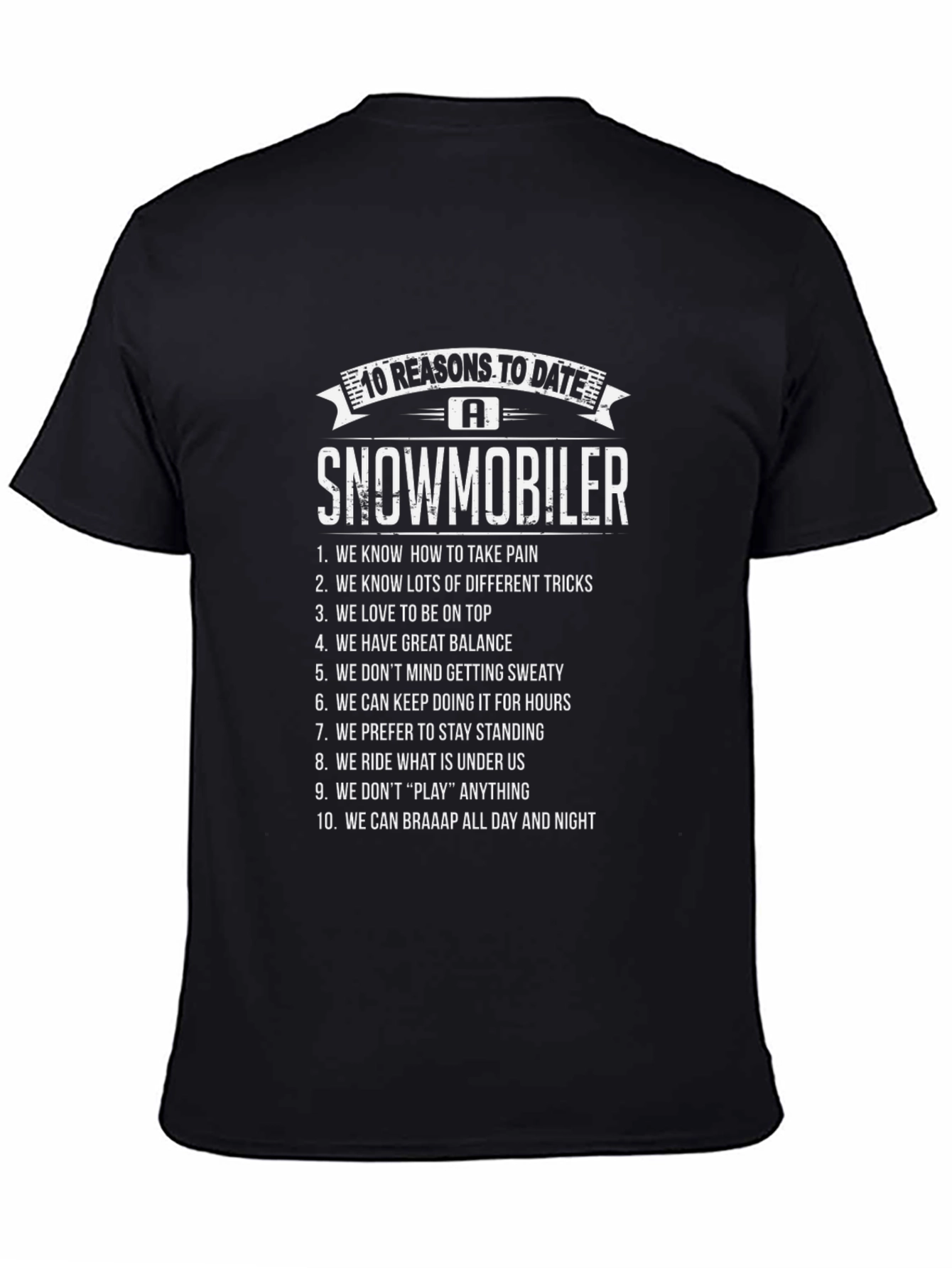 10 Reasons to Date a Snowmobiler T-Shirt