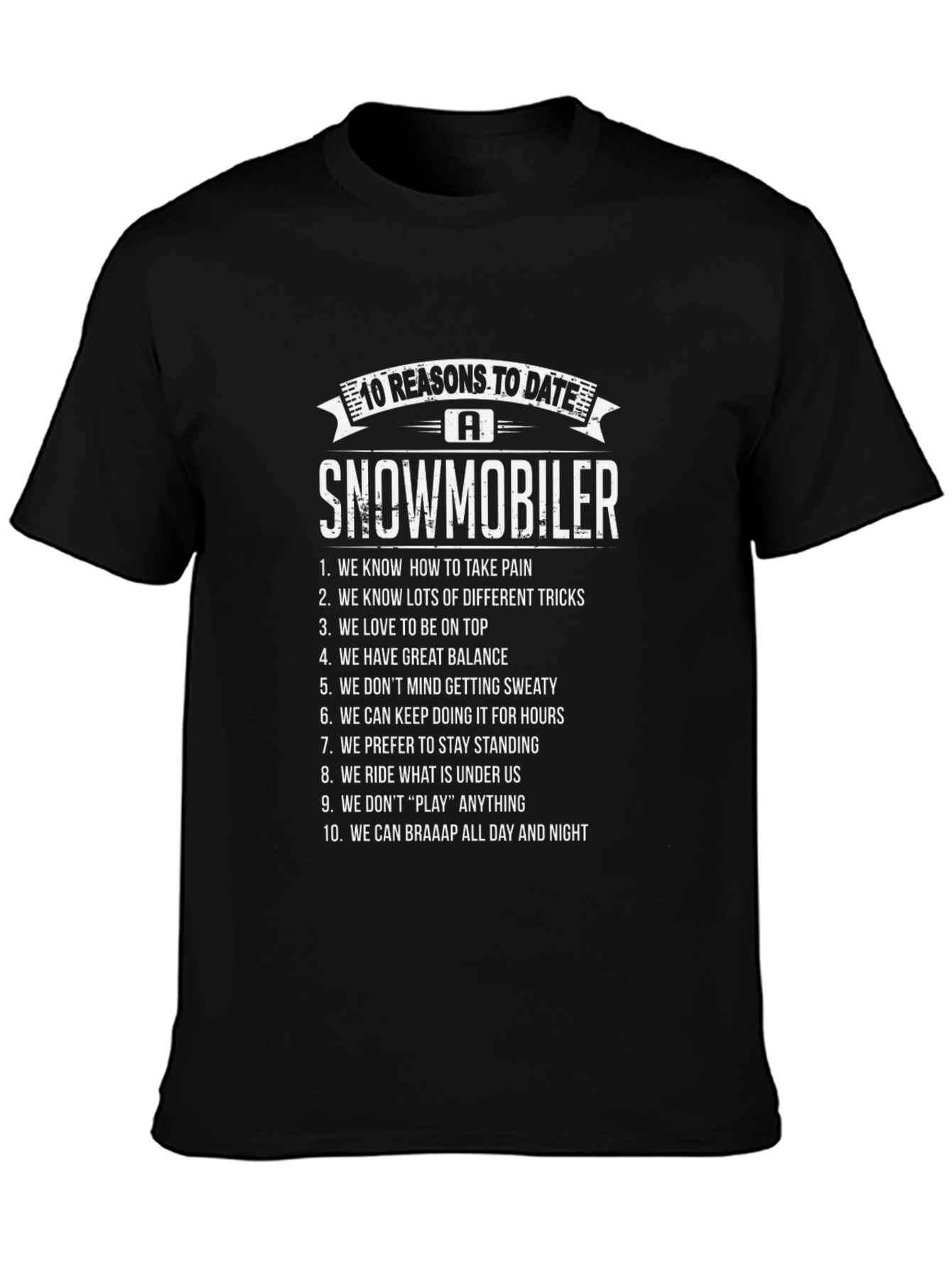 10 Reasons to Date a Snowmobiler T-Shirt