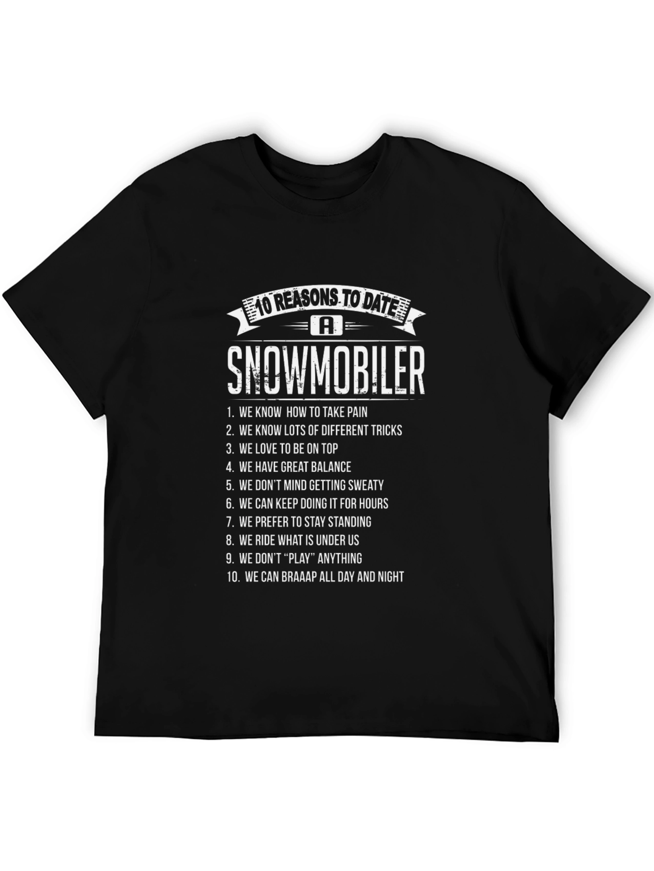 10 Reasons to Date a Snowmobiler T-Shirt