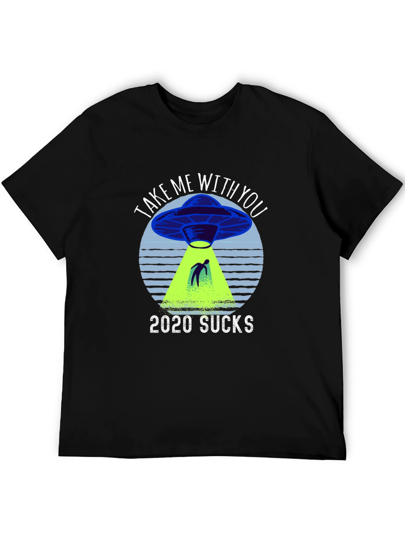 2020 Sucks UFO Graphic Novelty T-Shirt