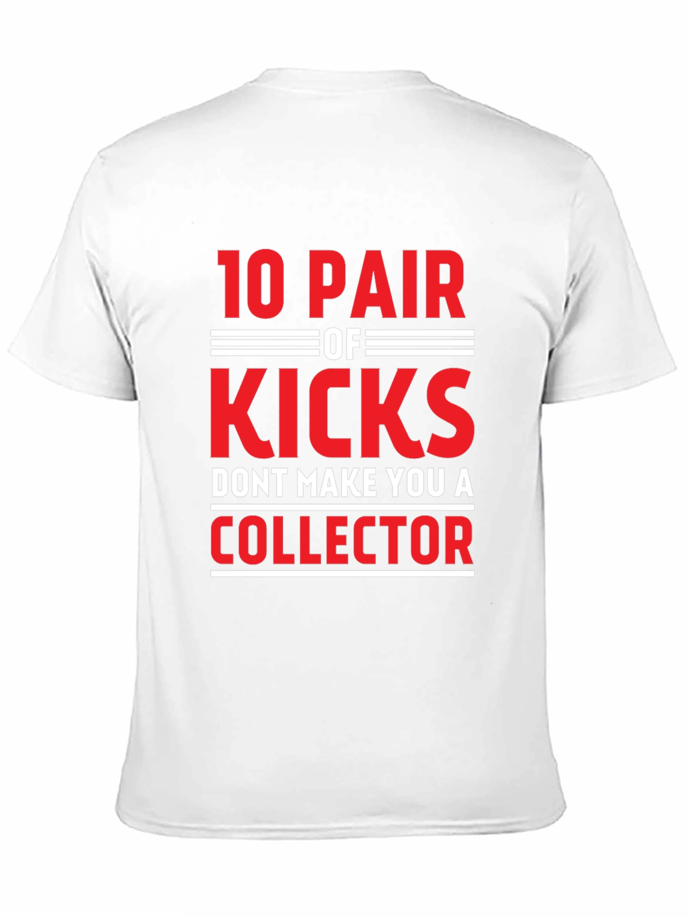 10 Pair of Kicks Collector Graphic T-Shirt